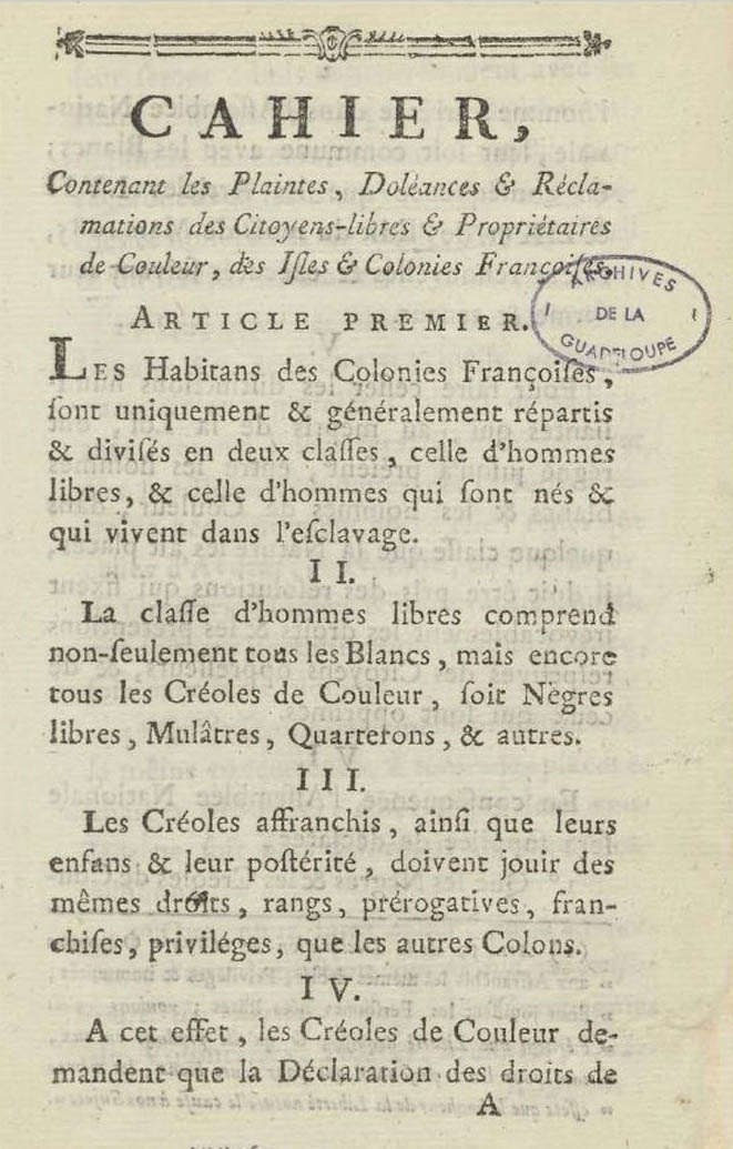 Cuaderno en el que figuran las Denuncias, Dolencias y Reclamaciones de los Ciudadanos-Libres y Propietarios de color, de las Islas y Colonias Francesas, 1789