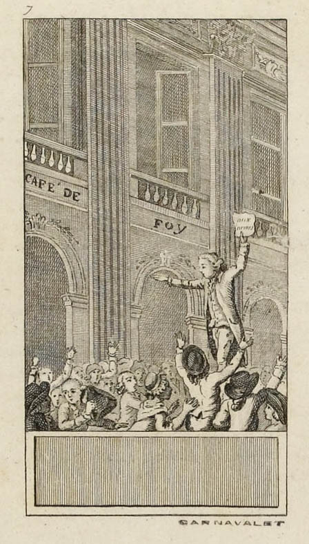 Camille Desmoulins in front of the Café de Foy, in the Palais Royal, July 12, 1789