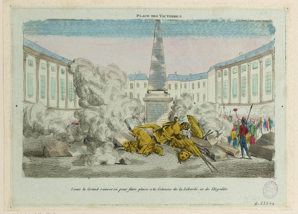 Platz des Sieges. Die Statue Louis XIV. wurde umkippte, um Platz zu machen für die Säule der Freiheit und Gleichheit, von Juli bis August 1792.